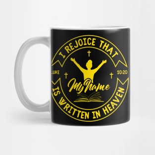 I rejoice that my name is written in heaven Mug